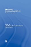 Quantifying neighbourhood effects : frontiers and perspectives