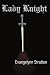 Lady Knight (Lady Trilogy)