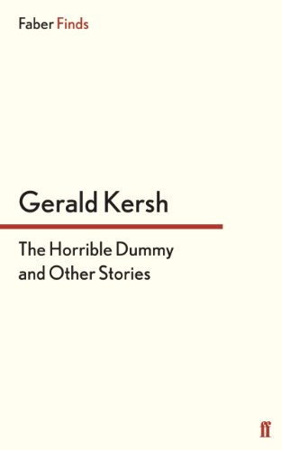 The Horrible Dummy and Other Stories (Faber Finds)