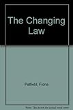 The changing law
