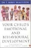 Touchpoints : your child's emotional and behavioral development
