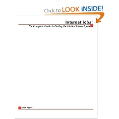 Internet Jobs: The Complete Guide to Finding the Hottest Jobs on the Net