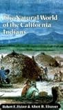 The Natural World of the California Indians