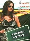 Forbidden Highway DVD Unrated Uncut Dvd Kira Reed Mia Zottoli Reg 1 Ntsc Import ENGLISH AUDIO Spanish Cover
