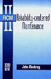 Reliability-Centered Maintenance Second Edition - 0831131462