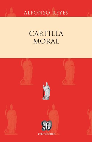 Cartilla moral (Centzontle) (Spanish Edition)