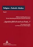 <I>«Irgendwie fühl ich mich wie Frodo...!»</I>: Eine empirische Studie zum Phänomen der Medienreligion