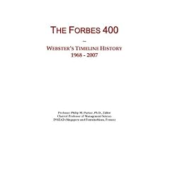 The Forbes 400: Webster's Timeline History, 1968 - 2007