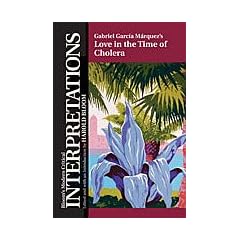 Gabriel Garcia Marquez's Love in the Time of Cholera (Bloom's Modern Critical... by Harold Bloom