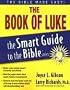The Book of Luke (The Smart Guide to the Bible Series)