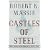 Castles of Steel: Britain, Germany, and the Winning of the Great War at Sea