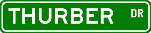 THURBER Street Name Sign ~ Personalized Family Lastname Sign ~ Gameroom, Basement, Garage Sign