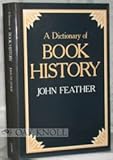 A dictionary of book history