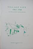 Village life, 1883-1940 : Batheaston remembers