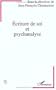 Ecriture de soi et psychanalyse (Psychanalyse et civilisations) (French Edition)