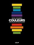 COULEURS : TOUTES LES COULEURS DU MON...