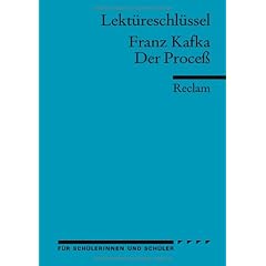 Franz Kafka: Der Proce�. Lekt�reschl�ssel