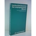 Iren�us Eibl-Eibesfeldt: Der vorprogrammierte Mensch