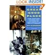 The Great Good Place: Cafes, Coffee Shops, Bookstores, Bars, Hair Salons, and Other Hangouts at the Heart of a Community On Sale