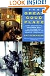 The Great Good Place: Cafes, Coffee S...