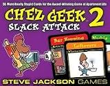 Chez Geek 2: Slack Attack