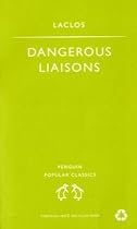 Dangerous Liaisons (Penguin Popular Classics)