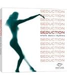 Seduction: Erotic Dance Rhythms