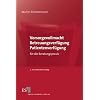 Vorsorgevollmacht - Betreuungsverf�gung - Patientenverf�gung: f�r die Beratungspraxis