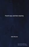 French ways and their meaning