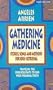 Gathering Medicine