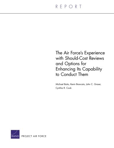 The Air Force's Experience with Should-Cost Reviews and Options for Enhancing Its Capability to Conduct Them