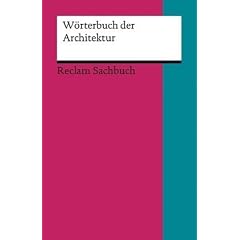 W�rterbuch der Architektur: Mit 129 Abbildungen