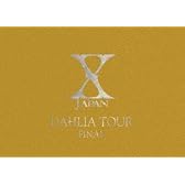 X JAPAN DAHLIA TOUR FINAL完全版 初回限定コレクターズBOX [DVD]