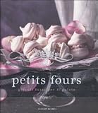 Petits fours. Piccoli lussi per il palato (Luxury food)