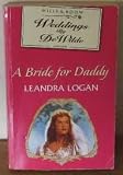 Search : A Bride for Daddy (Weddings by DeWilde)