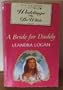 A Bride for Daddy (Weddings by DeWilde)
