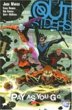 Outsiders Vol. 6: Pay as You Go (Outsiders) Outsiders Vol. 6: Pay as You Go (Outsiders)