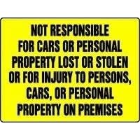NOT RESPONSIBLE FOR CARS OR PERSONAL PROPERTY LOST OR STOLEN OR FOR INJURY TO PE