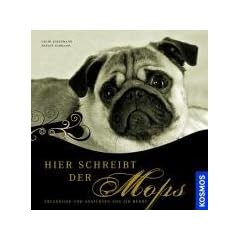 Hier schreibt der Mops