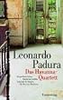 Das Havanna-Quartett: Ein perfektes Leben, Handel der Gef�hle, Labyrinth der Masken, Das Meer der Illusionen