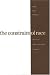 The Constraint of Race: Legacies of White Skin Privilege in America