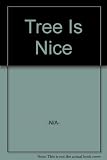 Tree Is Nice