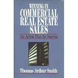 Buy : Winning in Commercial Real Estate Sales: An Action Plan for Success