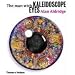 The Man with Kaleidoscope Eyes