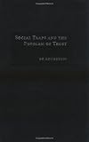 Social Traps and the Problem of Trust (Theories of Institutional Design)