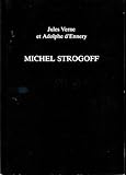 Michel Strogoff : pièce en cinq actes et seize tableaux