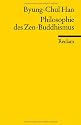 Philosophie des Zen-Buddhismus