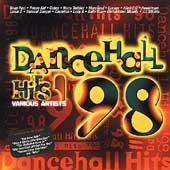 Dancehall Hits '98 by Various Artists - International - Reggae - Dancehall/Raggamuffin