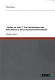 "Nichts zu sehr"? Die Institutionen der Polis Athen in der Solonischen Nomothesie - Silvia Bielert