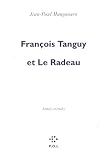François Tanguy et Le Radeau